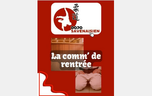 La comm' de rentrée du Dojo Savenaisien